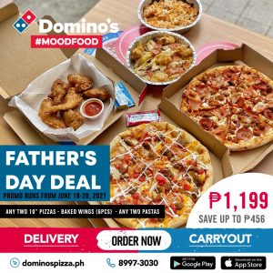 Domino's Pizza - Father's Day Bundle for P1199 (Save Up to P456) 